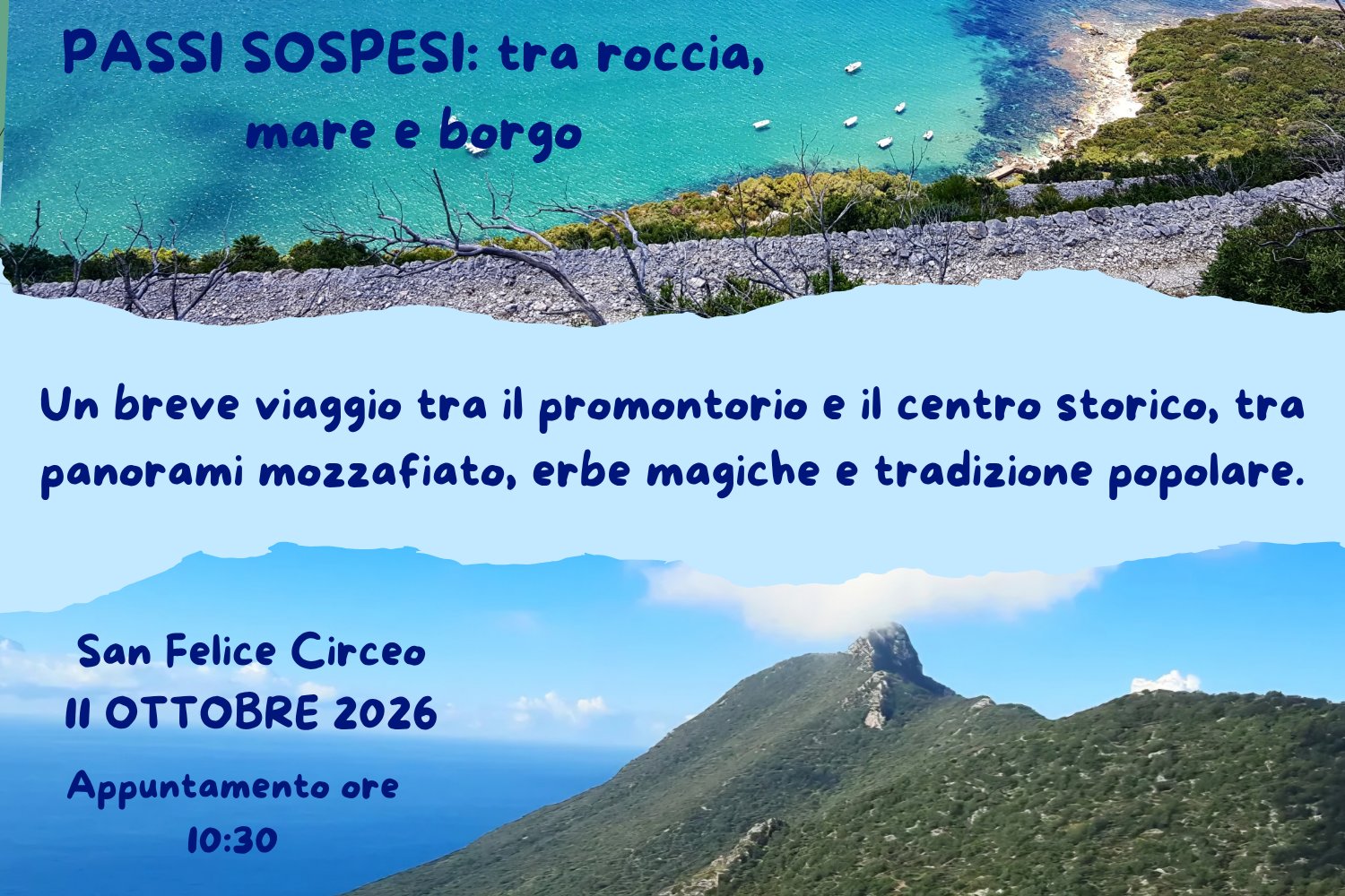 PASSI SOSPESI: tra roccia, mare e borgo
