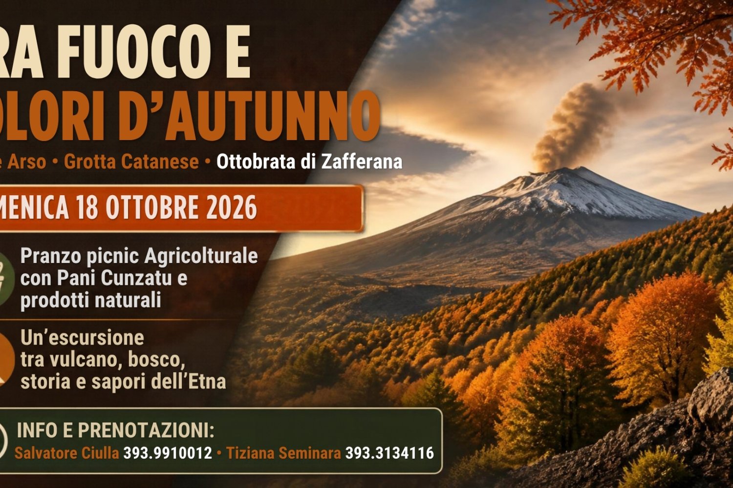 TREKK TRA FUOCO E COLORI D’AUTUNNO Monte Arso • Grotta Catanese • Ottobrata di Zafferana