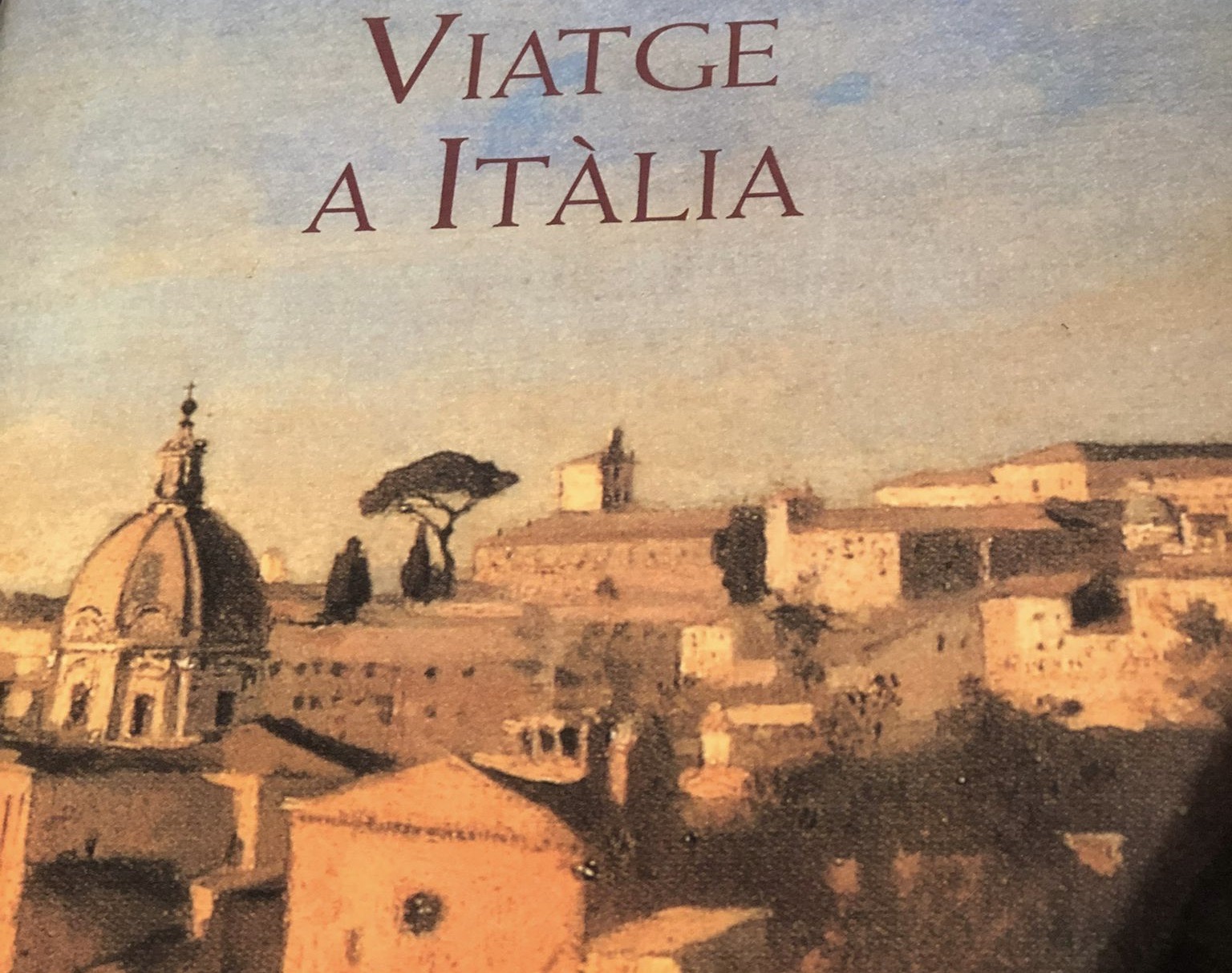 Grand Tour: le meraviglie di Roma